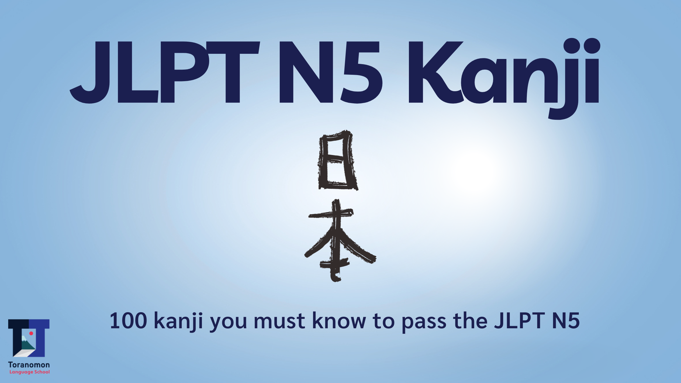 What Kanji do You Need to Know to Pass the JLPT N5?