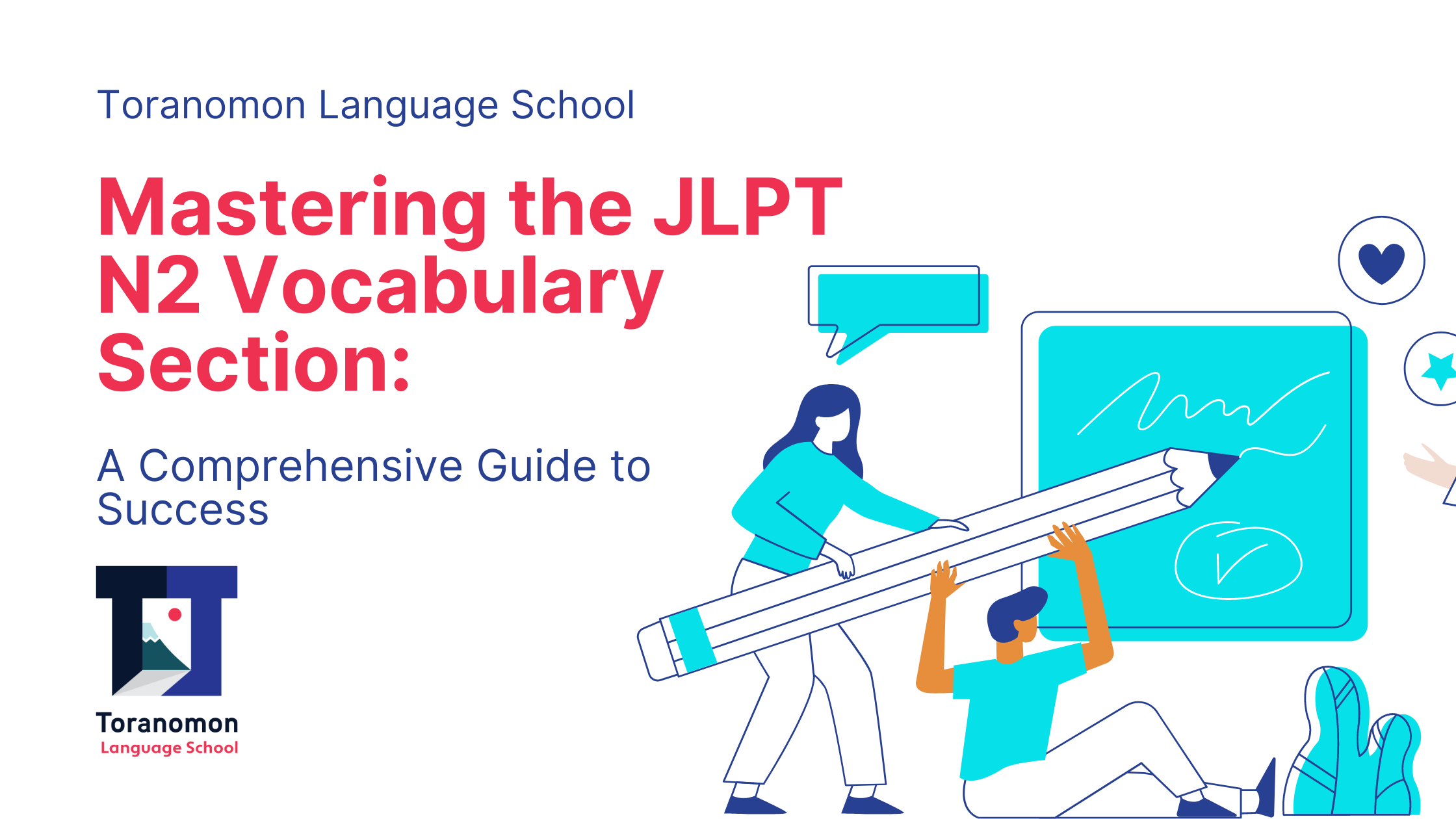 Mastering the JLPT N2 Vocabulary Section: A Comprehensive Guide to Success