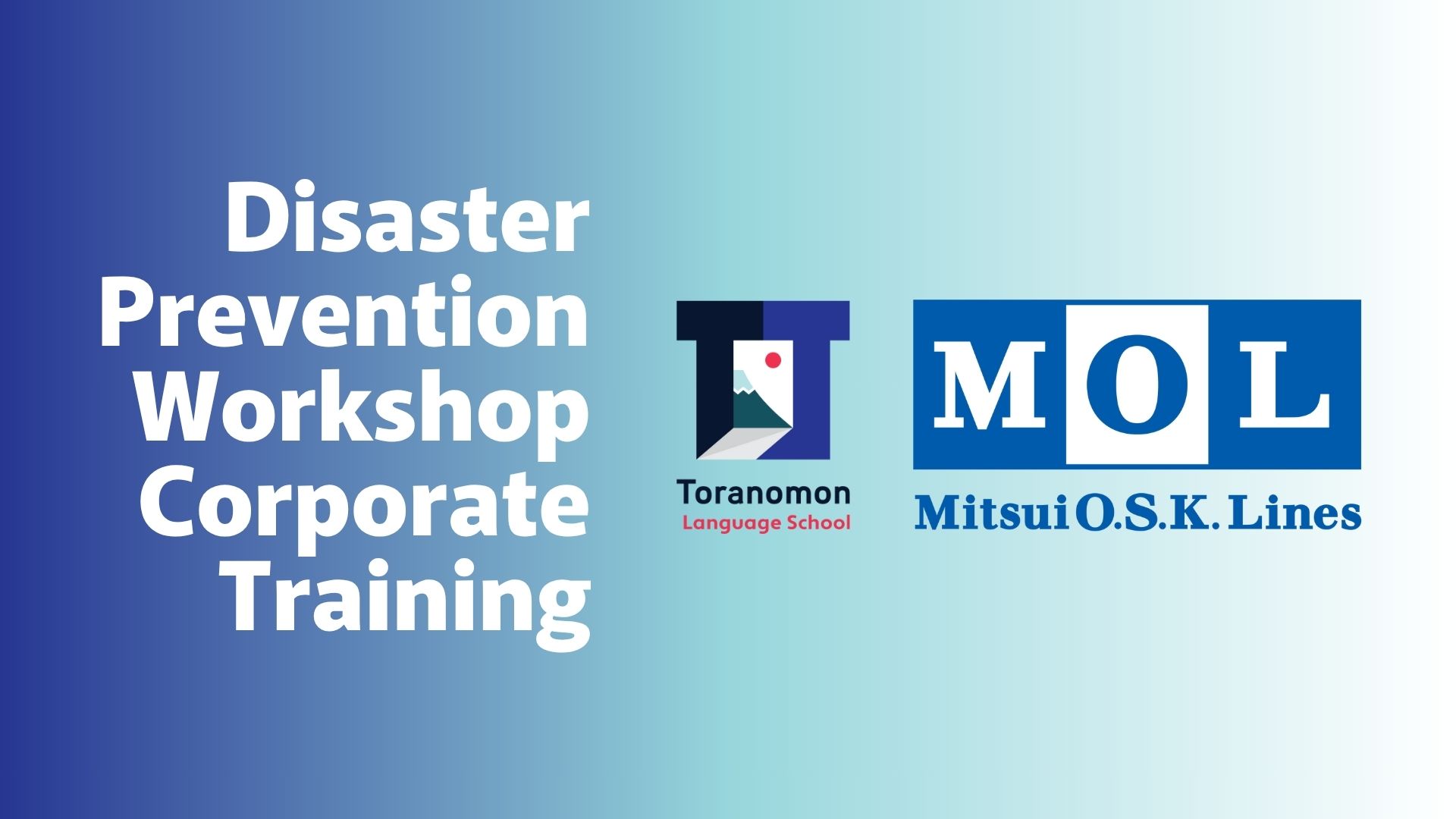 Disaster Prevention Workshop Corporate Training: Toranomon Language School and Mitsui O.S.K. Lines